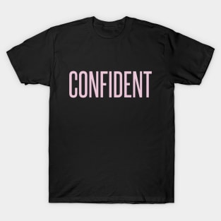 confident T-Shirt